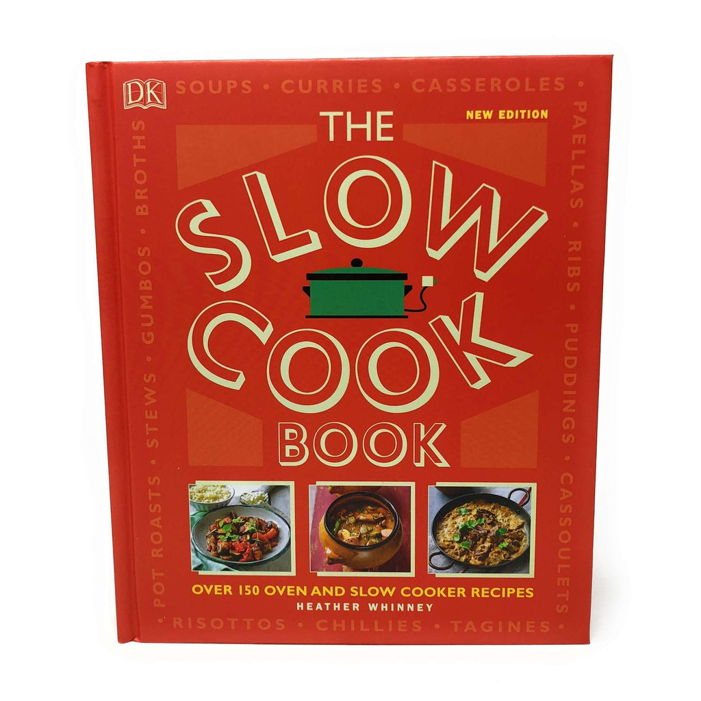 The Slow Cook Book- Over 150 Oven and Slow Cooker Recipes Heather