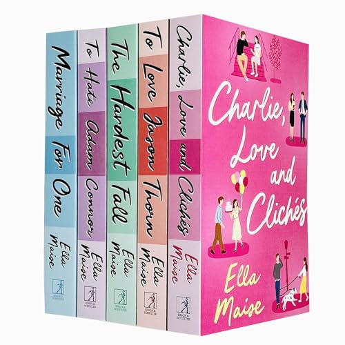 Ella Maise Collection 5 Books Set (Charlie Love and Cliches, To Love Jason Thorn, The Hardest Fall, To Hate Adam Connor & Marriage for One)