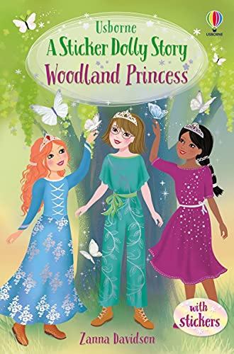 Woodland Princess: A Princess Dolls Story (Sticker Dolly Stories, 7)