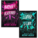 Brynne Weaver Collection 2-Book Set – Butcher and Blackbird & Leather and Lark | Contemporary Fiction Series, Young Adult Novels & Immersive Reads