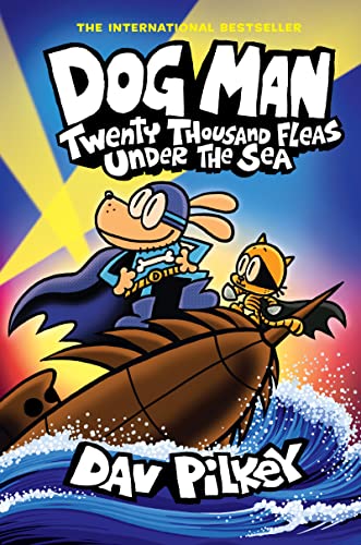 Dog Man 11: Twenty Thousand Fleas Under the Sea (the latest full colour book in the million-copy selling Dog Man series!)