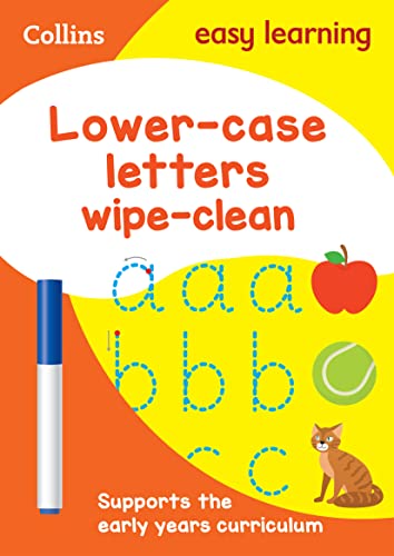 Lower Case Letters Wipe Clean Activity Book Age 3-5: The ideal home learning resource packed with letter writing practice and early childhood education activities (Collins Easy Learning Preschool)