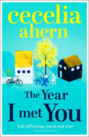 The Year I Met You,Cecelia Ahern