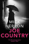 Joe Country: Slough House Thriller By Mick Herron