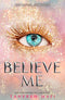 Believe Me: TikTok Made Me Buy It! The latest book in the most addictive YA fantasy series of 2021 (Shatter Me)