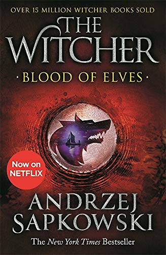 The Witcher Blood of Elves By Andrzei Sapkowski