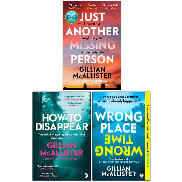 Gillian McAllister 3 Books Collection Set (Missing Person, Wrong Place Wrong Time & How To Disappear)