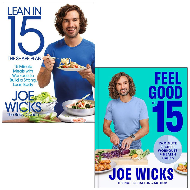 Lean in 15 The Shape Plan and [Hardcover] Feel Good In 15 By Joe Wicks 2 Books Collection Set