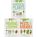 RHS Propagating Plants, RHS Pruning and Training and RHS Pests and Diseases 3 Books Collection Set