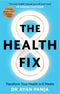 The Health Fix: Transform your Health in 8 Weeks By Dr Ayan Panja