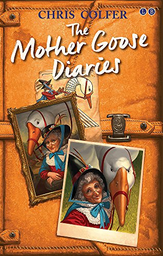 The Mother Goose Diaries (The Land of Stories) By Chris Colfer