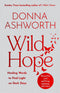 Wild Hope: The inspirational No 1 Sunday Times bestseller