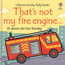 That's Not My Fire Engine...