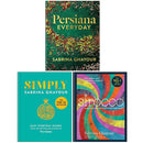 Sabrina Ghayour Collection 3 Books Set (Persiana Everyday, Simply Easy everyday dishes, Sirocco Fabulous Flavours from the East)