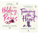 Silver Pines Ranch Series By Paisley Hope 2 Books Collection Set (Holding the Reins and Training the Heart)