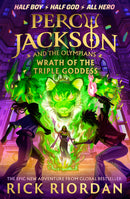 Percy Jackson and the Olympians: Wrath of the Triple Goddess: 7 (Percy Jackson and The Olympians, 7)