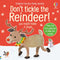 Usborne Don't Tickle the Reindeer Touchy Feely SoundBook by Sam Taplin