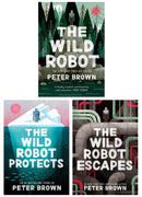 The Wild Robot Series 3 Books Collection (The Wild Robot, The Wild Robot Escapes and The Wild Robot Protects)