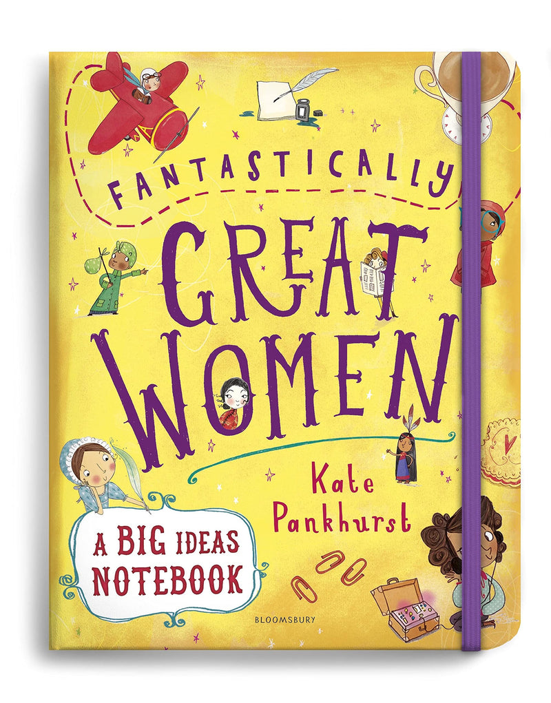 Fantastically Great Women, A Big Ideas Notebook An Inspiring Paperback for 10+ Years Old Readers