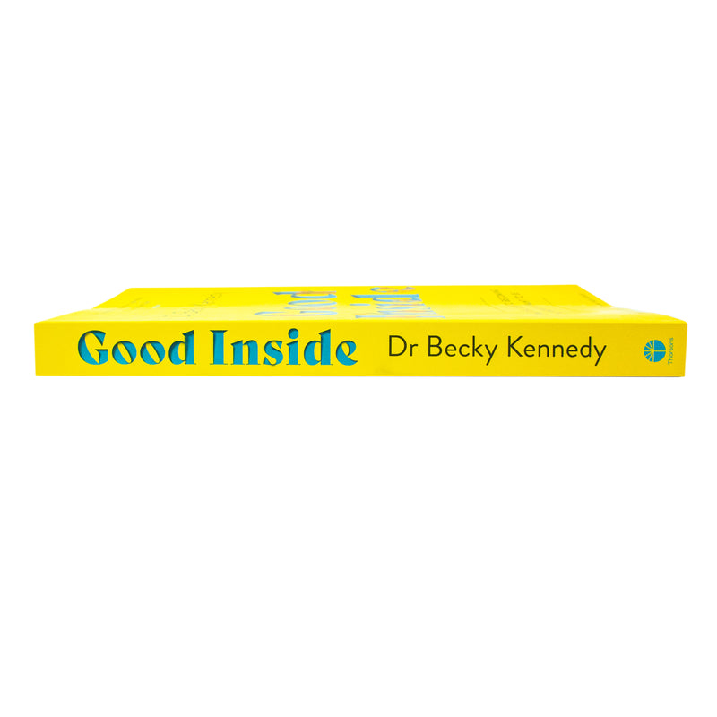 Good Inside, The brand new gentle parenting guide for fans of Philippa Perry By Dr Becky Kennedy