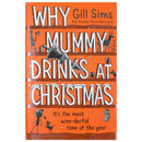 Why Mummy Drinks at Christmas: A witty and humourous Christmas book from the Sunday Times bestselling author