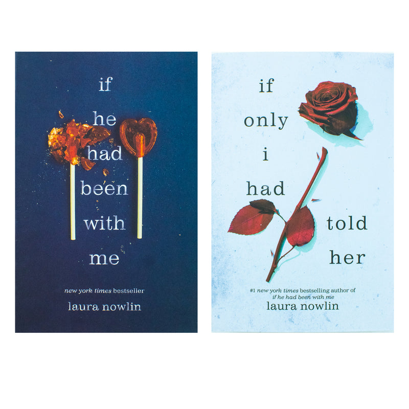 Laura Nowlin Collection 2 Books Set (If He Had Been with Me, If Only I Had Told Her)  Must  Read YA Fiction in Paperback Age 12+ Romance Coming of Age