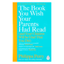 The Book You Wish Your Parents Had Read, A Million-Copy Selling Parenting Guide for 12+ Years in Paperback Format