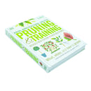 RHS Pruning and Training Revised Edition, A Guide for Budding Gardeners and Professionals Covering Over 800 Plants on How to Prune Effectively and Efficiently