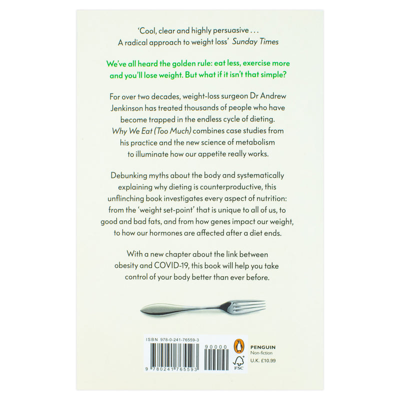 Why We Eat (Too Much): Discover the New Science of Appetite and Understand Your Eating Behaviour By Dr Andrew Jenkinson  - A Paperback Guide for 12+ Years