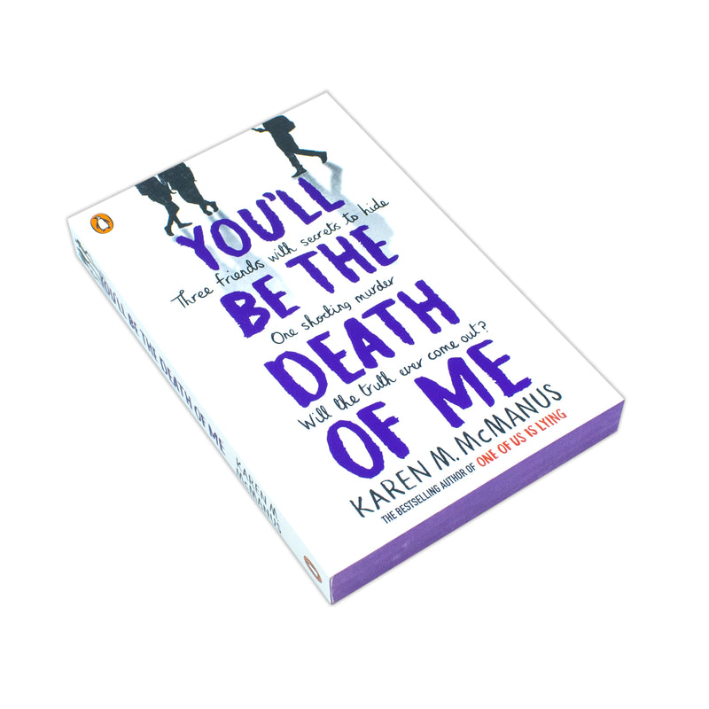 You'll Be the Death of Me Karen McManus