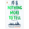 Nothing More to Tell: The new release from bestselling author Karen McManus