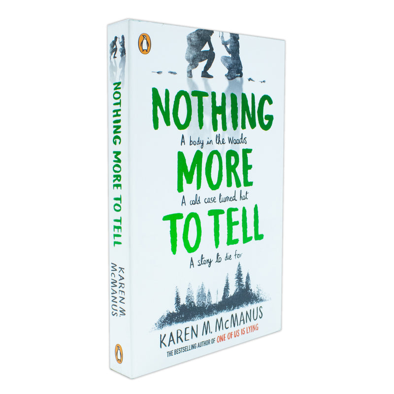 Nothing More to Tell: The new release from bestselling author Karen McManus