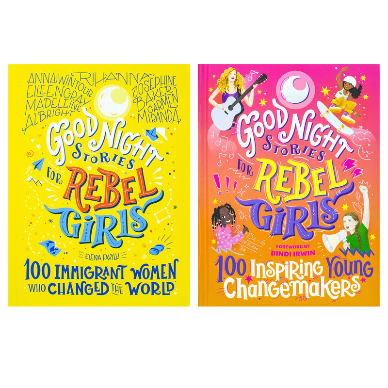 Good Night Stories for Rebel Girls 2 Books Collection Set (100 Inspiring Young Changemakers, 100 Immigrant Women who Changed the World)