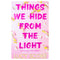 Things We Hide From The Light: the Sunday Times bestseller and follow-up to TikTok sensation Things We Never Got Over (Knockemout Series)