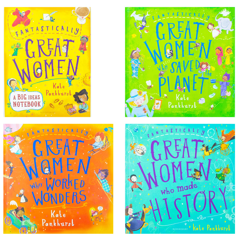 Fantastically Great Women 4 Books Collection Boxed Set By Kate Pankhurst  (Who Saved the Planet, Who Worked Wonders, Who Made History, A Big Ideas Notebook)