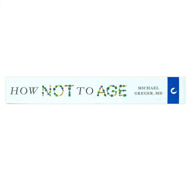 How Not to Age: The Scientific Approach to Getting Healthier as You Get Older