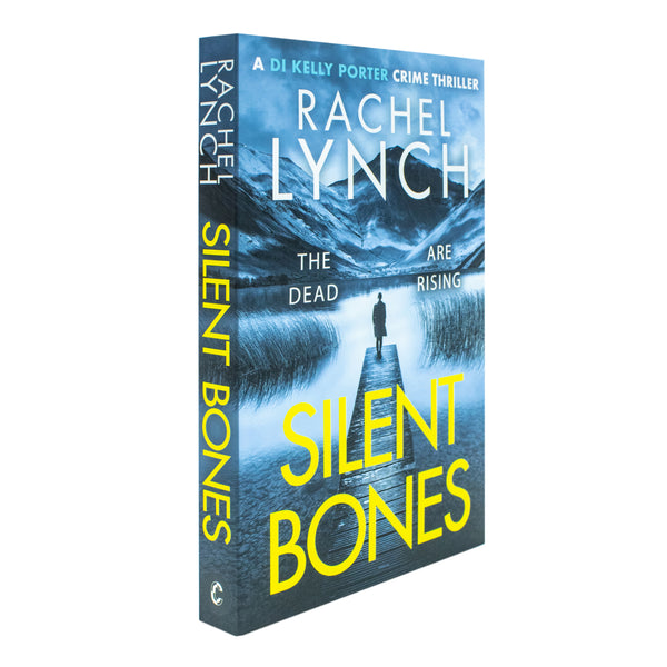 Silent Bones: 11 (Detective Kelly Porter) (Detective Kelly Porter, 11): An addictive and gripping crime thriller