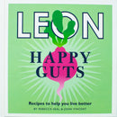 Happy Leons: Leon Happy Guts: Recipes to help you live better by Rebecca Seal & John Vincent