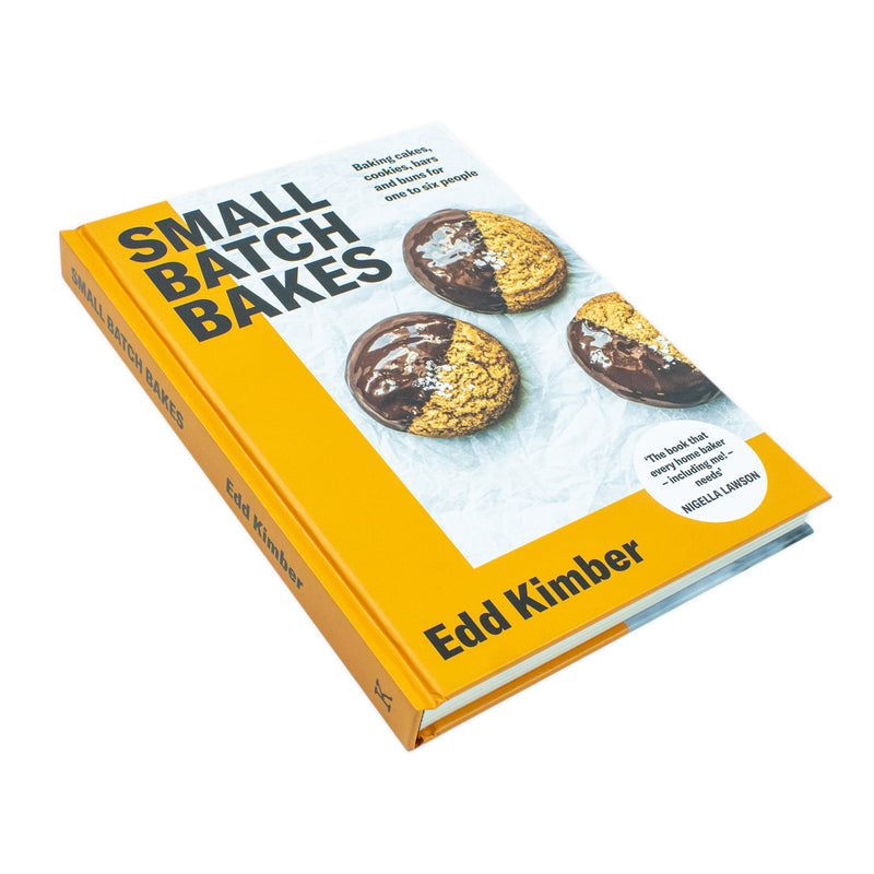 Small Batch Bakes: Baking cakes, cookies, bars and buns for one to six people (Edd Kimber Baking Titles)