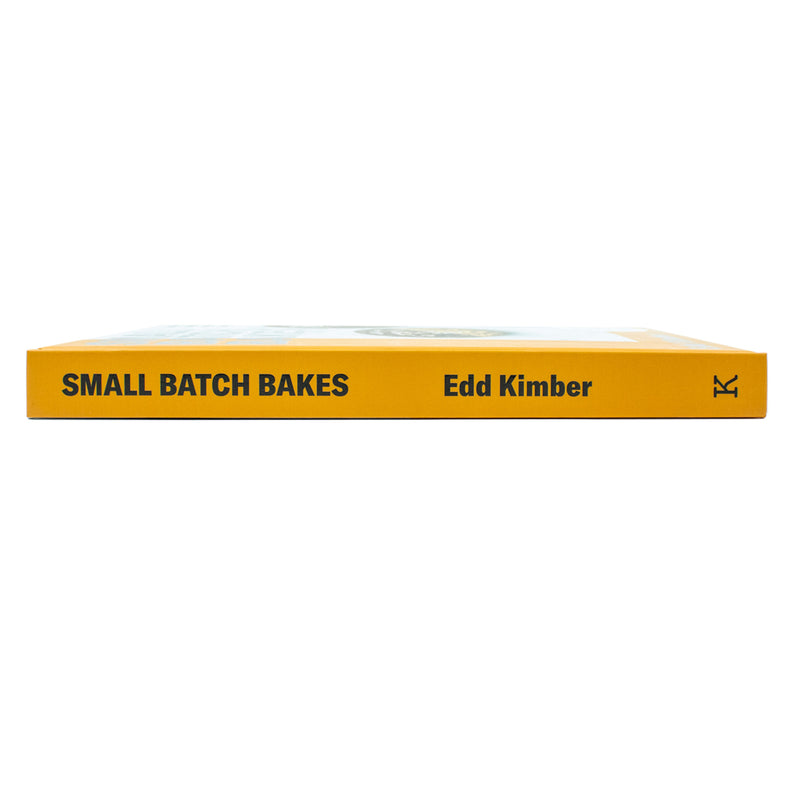 Small Batch Bakes: Baking cakes, cookies, bars and buns for one to six people (Edd Kimber Baking Titles)