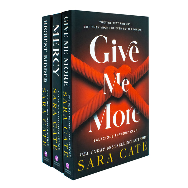 Salacious Players Club Series 3 Books Collection Set By Sara Cate (Give Me More, Mercy & Highest Bidder)