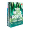 The Wild Robot Series 3-Book Collection: Adventure, Robots, Nature & Survival for Young Readers - The Wild Robot, Escapes & Protects