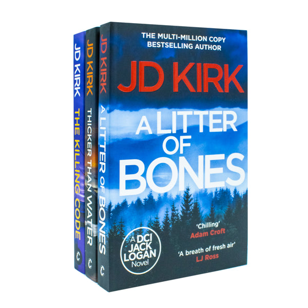 DCI Logan Crime Thrillers 3 Books Collection Set By JD Kirk (Thicker Than Water, A Litter of Bones, The Killing Code)