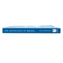 The Anthology of Balaji: A Guide to Technology, Truth, and Building the Future By Eric Jorgenson