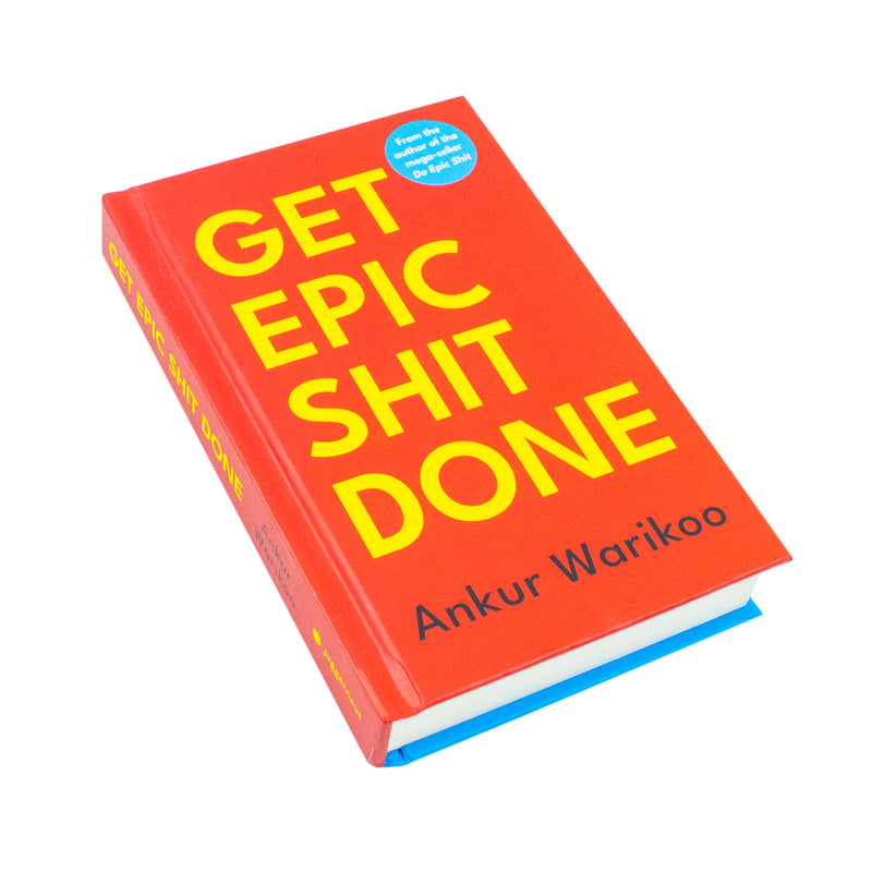 Get Epic Shit Done Book by Ankur Warikoo