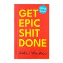 Get Epic Shit Done Book by Ankur Warikoo