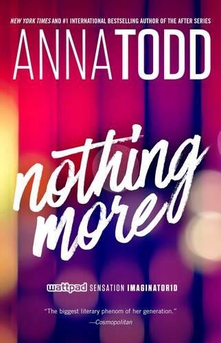 Nothing More (The Landon series) Anna Todd