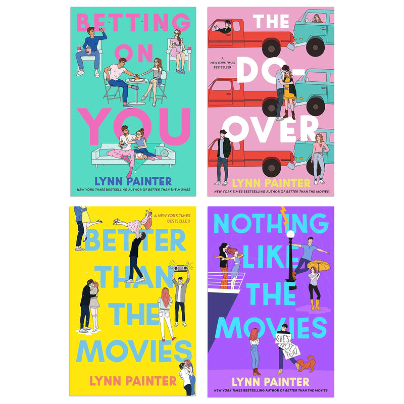 Lynn Painter 4 Books Collection Set: Better Than the Movies, The Do-Over, Betting on You & Nothing Like the Movies - Ideal for 12+ Years