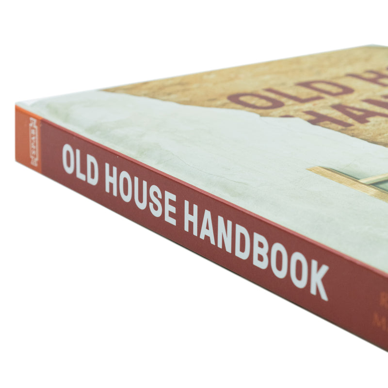 Old House Handbook: A Practical Guide to Care and Repair By Roger Hunt & Marianne Suhur (Edition 1)