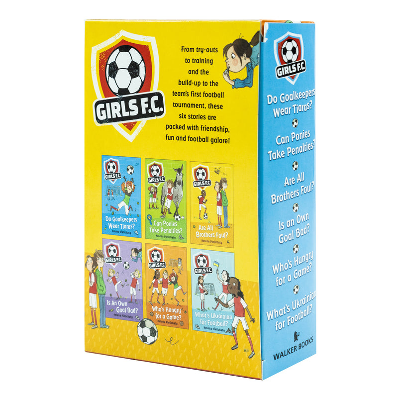 Girls FC Collection 6 Football Books Set by Helena Pielichaty (Do Goalkeepers Wear Tiaras?, Can Ponies Take Penalties?, Are All Brothers Foul?, Is An Own Goal Bad?, Who Hungry for a Game, Waht's Ukrainian for Football?)